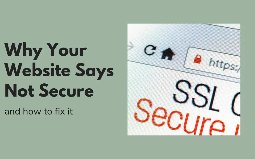 Why Website Says Not Secure And How To Fix It